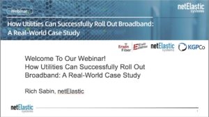 How Utilities Can Successfully Rollout Broadband: A Real-World Case Study